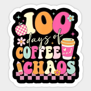 100 Days Of Coffee And Chaos 100Th Day Of School Teacher Kid Sticker